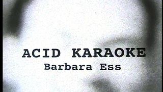 Barbara Ess - Acid Karaoke